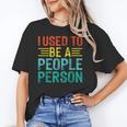 I Used To Be A People Person I Introvert Unisex T-Shirt
