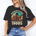 Vintage Please Be Patient I'm From The 1900s Men Women Unisex T-Shirt