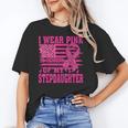 I Wear Pink In Memory Of My Stepdaughter Breast Cancer Unisex T-Shirt I Wear Pink In Memory Of My Stepdaughter Breast Cancer Unisex T-Shirt