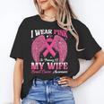 I Wear Pink In Memory Of My Wife Breast Cancer Awareness Day Unisex T-Shirt