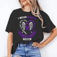 I Wear Purple In Memory Of Sister Epilepsy Awareness Family Unisex T-Shirt I Wear Purple In Memory Of Sister Epilepsy Awareness Family Unisex T-Shirt