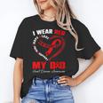 I Wear Red In My Memory Of My Dad Heart Disease Awareness Unisex T-Shirt