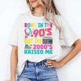 Born In The 90's But The 2000's Raised Me Y2K Nostalgia Unisex T-Shirt
