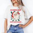 Christmas Bookish He Knows What You'Ve Been Reading Women Unisex T-Shirt