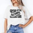 Crying Over Fictional Characters Book Lovers Unisex T-Shirt