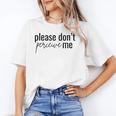 Introverted Don't Please Perceive Me Relatable Unisex T-Shirt Introverted Don't Please Perceive Me Relatable Unisex T-Shirt