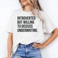 Introverted Underwriter Underwriting Introvert Unisex T-Shirt Introverted Underwriter Underwriting Introvert Unisex T-Shirt