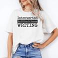 Introverted But Willing To Discuss Writing Cool & Unisex T-Shirt Introverted But Willing To Discuss Writing Cool & Unisex T-Shirt