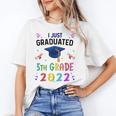 I Just Graduated 5th Grade Graduation Class 2022 Graduate Unisex T-Shirt