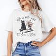 Life Better With 2 Cats Books Kitten Kitty Women Girls Kids Unisex T-Shirt
