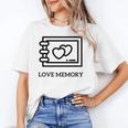 Love Memory Is a Timeless Piece Unisex T-Shirt