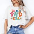 In My Phd Era Groovy Phd Graduation Future Doctor Unisex T-Shirt