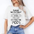 Please Be-Patient I'm From The 1900s Retro Cassette Tape Unisex T-Shirt