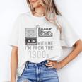 Please Be Patient With Me I'm From The 1900s Retired Fathers Unisex T-Shirt Please Be Patient With Me I'm From The 1900s Retired Fathers Unisex T-Shirt