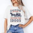 Please Be Patient With Me I'm From The 1900s Retro Nostalgic Unisex T-Shirt Please Be Patient With Me I'm From The 1900s Retro Nostalgic Unisex T-Shirt