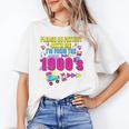 Please Be Patient With Me I'm From The 1900s Retro Vibes Premium Unisex T-Shirt