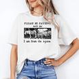 Please Be Patient With Me I'm From The 1900s Vintage Drowing Unisex T-Shirt Please Be Patient With Me I'm From The 1900s Vintage Drowing Unisex T-Shirt