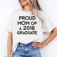 Proud Mom Of A 2018 Graduate Mama Graduation Unisex T-Shirt