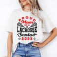 Proud Mom Of a Lacrosse Senior 2022 Graduation Unisex T-Shirt