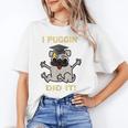 I Puggin' Did It Best Men Women Graduation T-Shirt Unisex T-Shirt