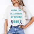 Suicide Prevention 988 Hotline In Memory Of Loved One Unisex T-Shirt