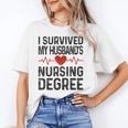 I Survived My Husband's Nursing Degree School Graduation Unisex T-Shirt