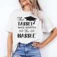 The Tassel Was Worth The Hassle Shirt Graduation TShirt Unisex T-Shirt