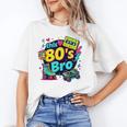 Vintage 80s Bro Eighties Party Costume 80s Nostalgia Unisex T-Shirt
