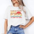 Vintage Retro Please Be Patient With Me I'm From The 1900s Premium Unisex T-Shirt