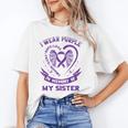 I Wear Purple In Memory Of My Sister Alzheimers Awareness Unisex T-Shirt I Wear Purple In Memory Of My Sister Alzheimers Awareness Unisex T-Shirt