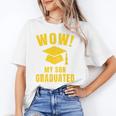 Wow My Son Graduated Mom Dad Of A Senior Graduation Unisex T-Shirt