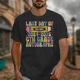 2025 Last Day Of School Autograph 6th Grade Graduation Unisex T-Shirt