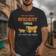 Ask Me About Ancient Times I'm From The 1900s Humorous Joke Unisex T-Shirt