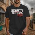 Beauty School Graduation Class Of 2018 Unisex T-Shirt