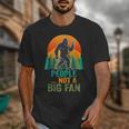 Bigfoot Introvert People Not A Big Fan Retro Sasquatch Unisex T-Shirt