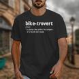 Biketrovert Bicycle Humor Definition Introvert Unisex T-Shirt