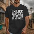 Business Graduation Major I'm Like 2018 Done Unisex T-Shirt