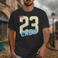 Class Of 2023 Seniors 23 Crew Senior Graduation Idea Unisex T-Shirt