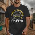 College Masters Degree Graduation Three Degrees Hotter Unisex T-Shirt