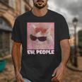 Cool Cat Meme Ew People Anti Social Introvert Cute Cat Unisex T-Shirt Cool Cat Meme Ew People Anti Social Introvert Cute Cat Unisex T-Shirt