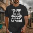 Dad Of a 2018 Senior Graduation Unisex T-Shirt