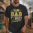Dad Graduation Senior 2027 Proud Dad Of a 2027 Graduate Unisex T-Shirt