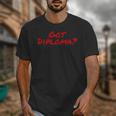 Got Diploma Graduation 2018 Unisex T-Shirt