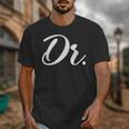 Dr Doctor Medical School Graduation Men & Women New Doctor Unisex T-Shirt