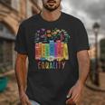 Equality Book LGBTQ Wildflowers Equal Rights Gay Kindness Unisex T-Shirt
