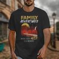 Family Adventures Where Every Mile Is A Memory Unisex T-Shirt Family Adventures Where Every Mile Is A Memory Unisex T-Shirt