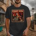 Fight Evil Read Books Propaganda Poster Unisex T-Shirt Fight Evil Read Books Propaganda Poster Unisex T-Shirt