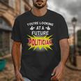 Future Politician Graduation For Kids And Graduates T-Shirt Unisex T-Shirt