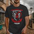 Go Red In Memory Of Friend Heart Disease Awareness Graphic Unisex T-Shirt Go Red In Memory Of Friend Heart Disease Awareness Graphic Unisex T-Shirt