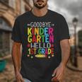 Goodbye Kinder Garten Hello 1st Grade Graduation 2024 Unisex T-Shirt